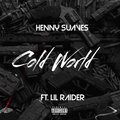 Cold World (feat. Lil Raider) [Explicit]