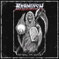 Brandish - Stop Hoping, Start Burning
