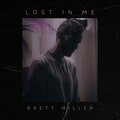 Brett Miller - Lost in Me