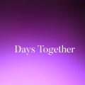 Days Together