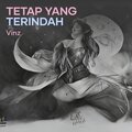 Vinz - Tetap Yang Terindah