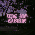 Chello - Wag Mo Sabihin