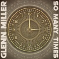 Glenn Miller - In an Old Dutch Garden
