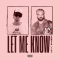 Let Me Know (feat. CLMD) (Remix|Explicit)