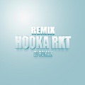 dj roman - Hooka RKT (Remix)