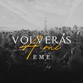 EME - VOLVERÁS A MI <3
