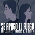 Se Apagó El Fuego (feat. Doedo & Moises Garduño)(Rap Romantico)