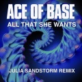 All That She Wants (Julia Sandstorm Radio Remix)