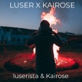Luserista、KaiRose - Kacarsa Vur