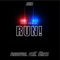 Cops Comin, RUN! (feat. Stress)(Explicit)