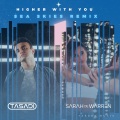Higher With You (Sea Skies Remix)