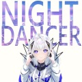 NIGHT DANCER (feat. 可不)