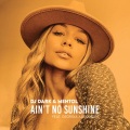 Ain't No Sunshine (Radio Edit)