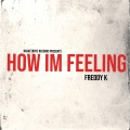 How Im Feeling (Explicit)