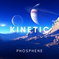 Phosphene - Kinetic