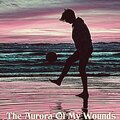 mildred jones - The Aurora Of My Wounds