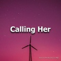 Mejja、Byinyou、Alex Isley、Dojo Cuts - Calling Her