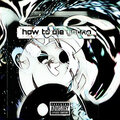How to Die Young (Explicit)