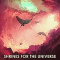 Elizabeth Sutherland - Shrines For The Universe