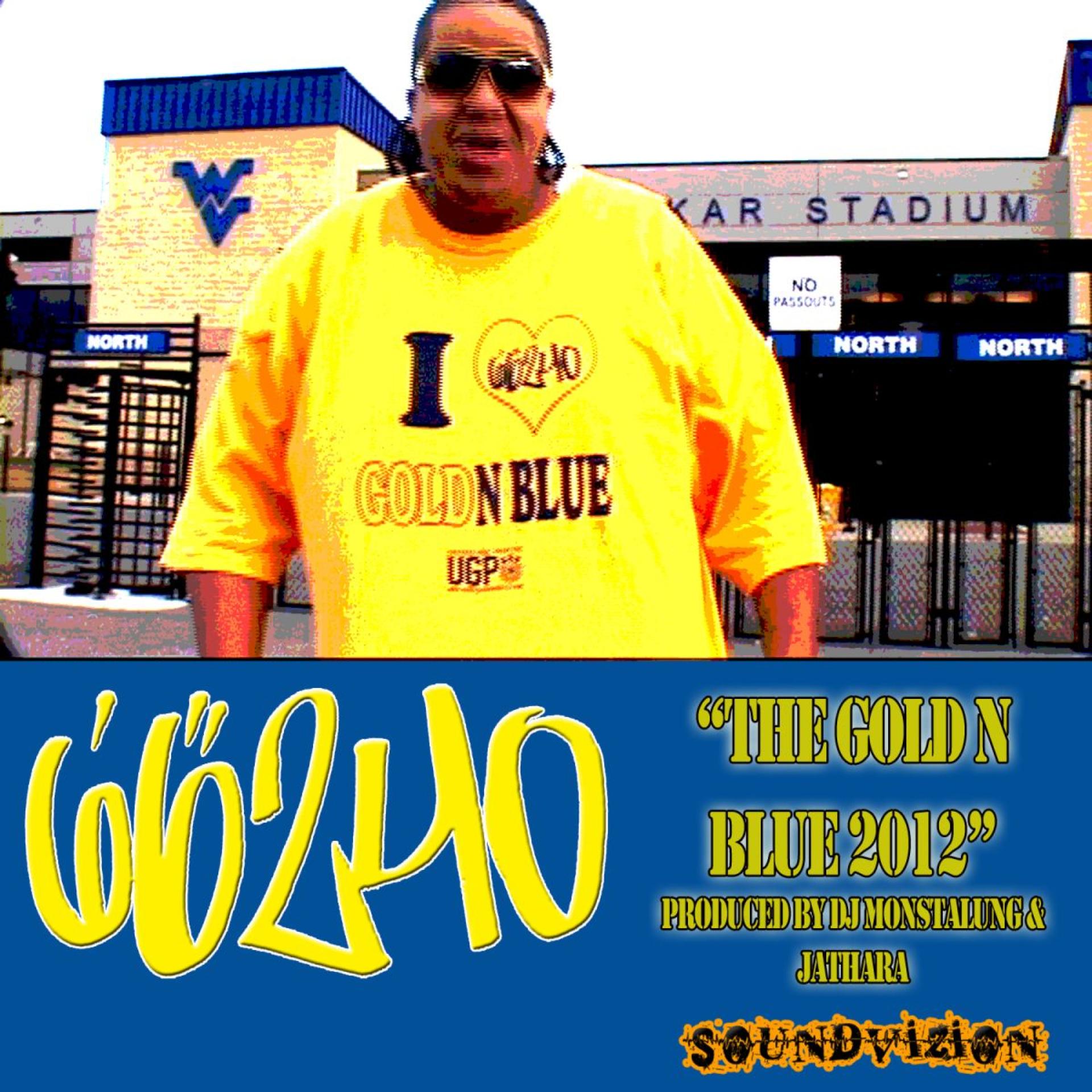 6'6 240 - Gold n Blue 2012 (Explicit)
