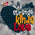 SBe、Soulstice - Strange Kinda Love