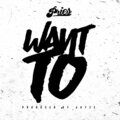 Pries - Want To (Explicit)