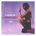 Cookie Addiction (feat. BJ The Chicago Kid)(Explicit)