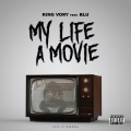 My Life A Movie (feat. Blu)(Explicit)