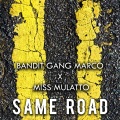 Same Road (Explicit)