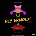 Hey Arnold (Remix|Explicit)