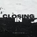 Two Tone - Closing In (Explicit)