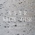 Classic Lullaby Therapy ASMR, Sleeping Time Moist Sleeping Moisturizing White Noise for Deep Sleep White Noise Lullaby Meditation Sleep Music Best Collection