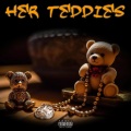 BURT EVE、Kidsnot$aints.、Harry Hudson、Fred Falke - Her Teddies