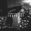 Tim North - 100PROOF (Explicit)