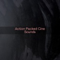 Action Packed Cine Sounds