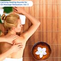 Calming Healing Sounds for Oil Massage Relaxation, Vol. 3