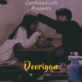 Confusled Lofi - Dooriyan (Slowed and Reverb)