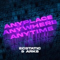 Anyplace, Anywhere, Anytime (Hardstyle Mix)