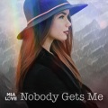 Nobody Gets Me (Explicit)