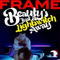 Frame - Beauty's Just A Lightswitch Away (feat. Marvin Moore)(Explicit)