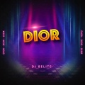 Dj Belite - Dior
