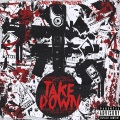 HoodRich Pablo Juan、Danny Wolf - Take Down (feat. Lil Dude & Goonew)(Explicit)