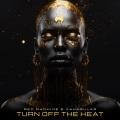 Red Machine、Vakabular - Turn Off The Heat