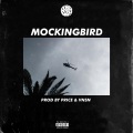 Mockingbird (Explicit)