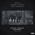 Darrio Lamont、Trek Manifest、Snow - Never-Ending Bankrun (Explicit)