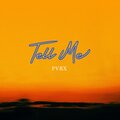 Pvrx - Tell Me (Explicit)