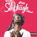 Pries - So Hiiigh (Explicit)