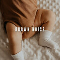 Brown Noise Baby Sleep、Calm Down Baby、Babyboomboom - Melodic Baby Bliss Voyage