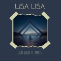 Lion Roque、Amvis - Lisa Lisa