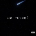 mo pecchè (Explicit)